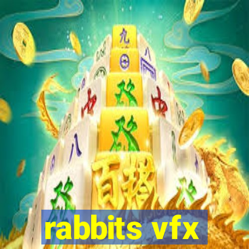 rabbits vfx